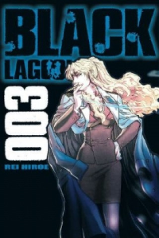 Könyv Black Lagoon. Bd.3 Rei Hiroe