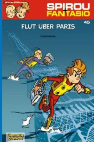 Könyv Spirou + Fantasio - Flut über Paris Jose-Luis Munuera
