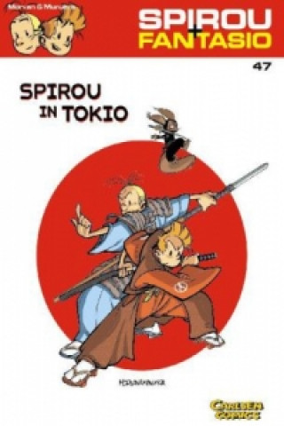 Könyv Spirou + Fantasio - Spirou in Tokio Jose-Luis Munuera