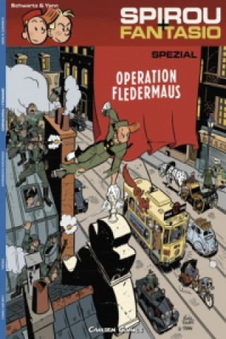 Kniha Spirou und Fantasio - Operation Fledermaus Olivier Schwartz