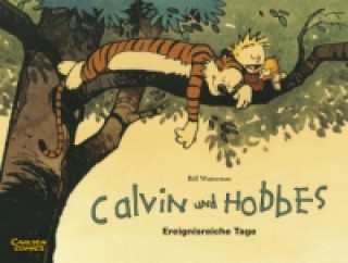 Könyv Calvin und Hobbes - Ereignisreiche Tage Bill Watterson