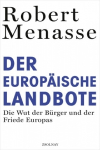 Kniha Der Europäische Landbote Robert Menasse