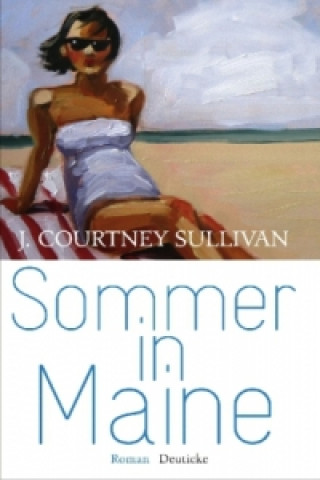 Kniha Sommer in Maine J. Courtney Sullivan
