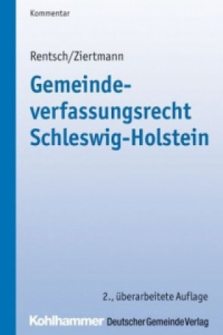 Könyv Gemeindeverfassungsrecht Schleswig-Holstein Harald Rentsch