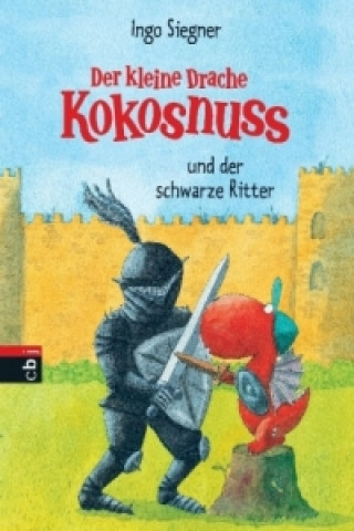 Kniha Der kleine Drache Kokosnuss und der schwarze Ritter Ingo Siegner