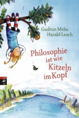 Kniha Philosophie ist wie Kitzeln im Kopf Gudrun Mebs