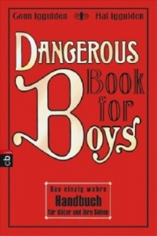 Buch Dangerous Book for Boys, Deutsche Ausgabe Conn Iggulden