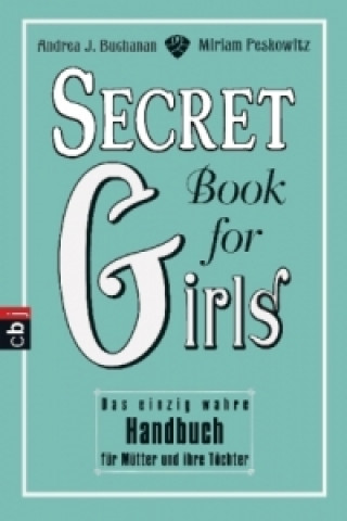 Carte Secret Book for Girls Miriam Peskowitz