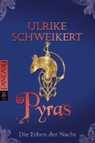 Buch Die Erben der Nacht - Pyras Ulrike Schweikert