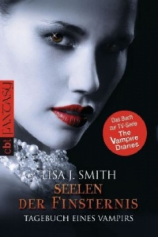Kniha Tagebuch eines Vampirs - Seelen der Finsternis Lisa J. Smith