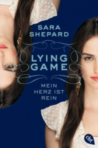Könyv Lying Game - Mein Herz ist rein Sara Shepard