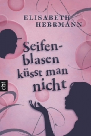Könyv Seifenblasen küsst man nicht Elisabeth Herrmann