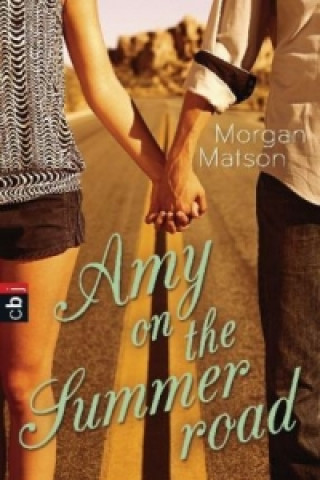 Livre Amy on the Summer Road Morgan Matson