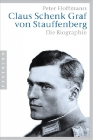 Книга Claus Schenk Graf von Stauffenberg Peter Hoffmann