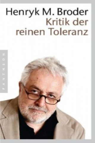 Książka Kritik der reinen Toleranz Henryk M. Broder