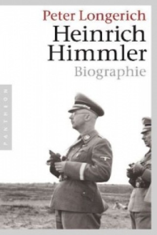 Könyv Heinrich Himmler Peter Longerich