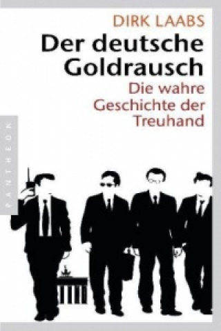Kniha Der deutsche Goldrausch Dirk Laabs