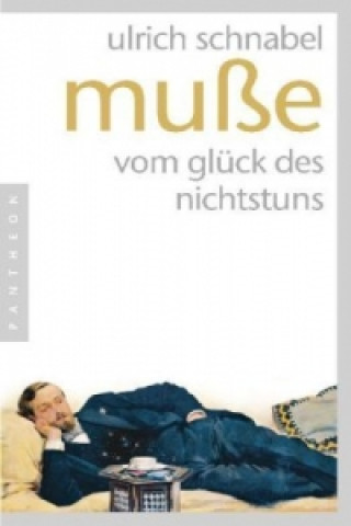 Kniha Muße Ulrich Schnabel
