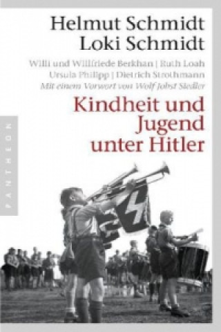 Kniha Kindheit und Jugend unter Hitler Helmut Schmidt