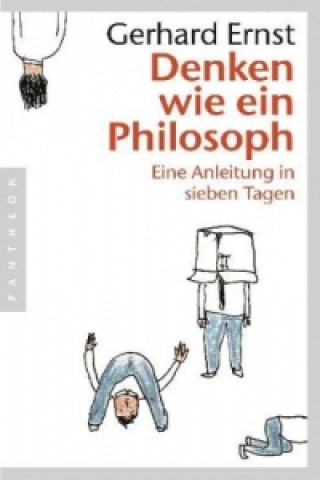 Kniha Denken wie ein Philosoph Gerhard Ernst