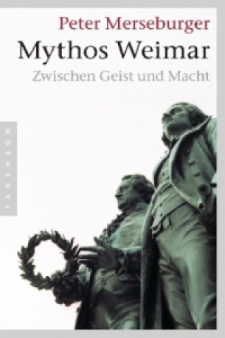 Carte Mythos Weimar Peter Merseburger