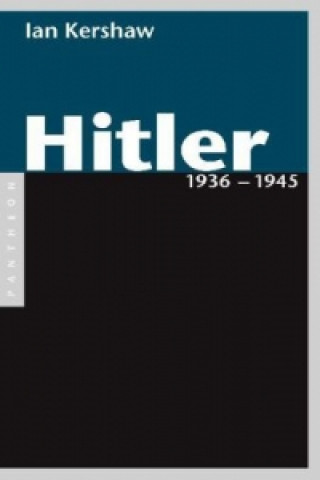 Carte Hitler 1936-1945 Ian Kershaw