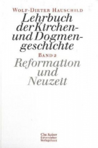 Könyv Reformation und Neuzeit Wolf-Dieter Hauschild