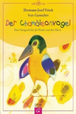 Könyv Der Chamäleonvogel Hermann-Josef Frisch