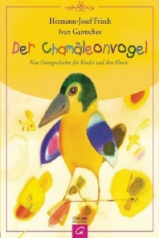 Βιβλίο Der Chamäleonvogel Hermann-Josef Frisch