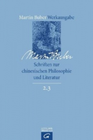 Książka Schriften zur chinesischen Philosophie und Literatur Martin Buber