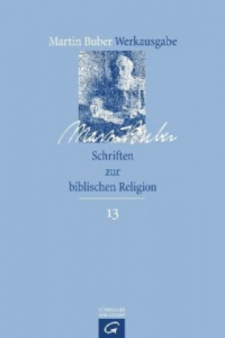 Carte Schriften zur biblischen Religion Martin Buber