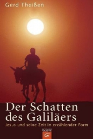 Könyv Der Schatten des Galiläers, Sonderausgabe Gerd Theißen