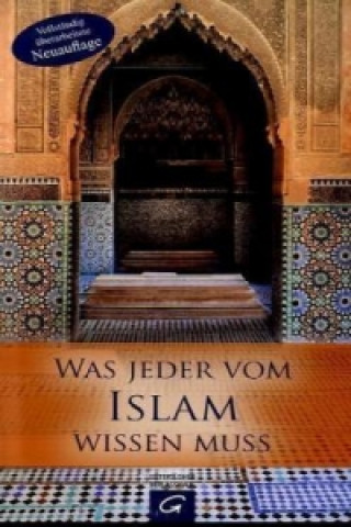 Könyv Was jeder vom Islam wissen muss Martin Affolderbach