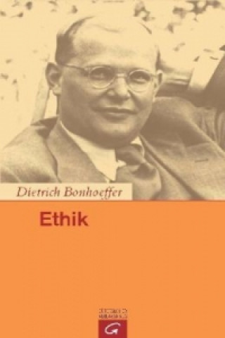 Kniha Ethik Dietrich Bonhoeffer