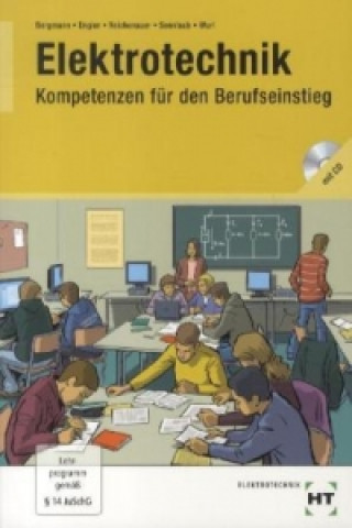 Книга Elektrotechnik - Kompetenzen für den Berufseinstieg, m. CD-ROM B. Bergmann