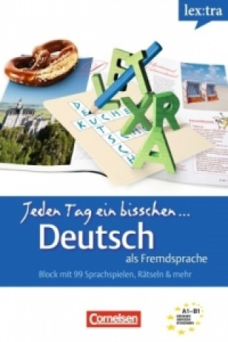 Könyv Lextra - Deutsch als Fremdsprache - Jeden Tag ein bisschen Deutsch - A1-B1: Band 1. Bd.1 Lisa Dörr