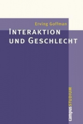 Buch Interaktion und Geschlecht Erving Goffman