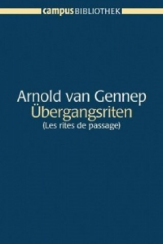 Kniha Übergangsriten Arnold van Gennep