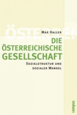 Kniha Die österreichische Gesellschaft Max Haller