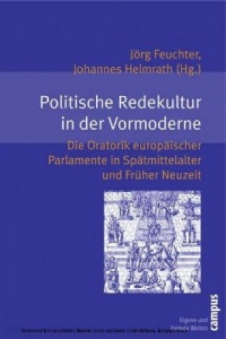 Книга Politische Redekultur in der Vormoderne Jörg Feuchter