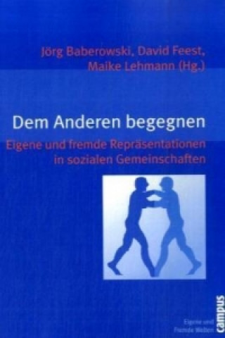 Livre Dem Anderen begegnen Jörg Baberowski