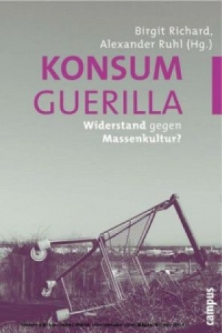 Βιβλίο Konsumguerilla Birgit Richard