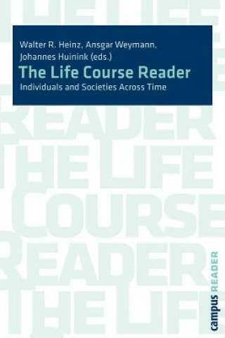 Книга Life Course Reader Walter R. Heinz