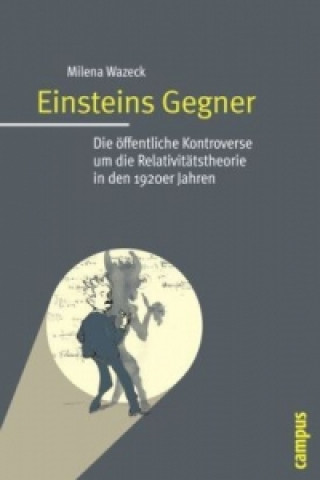 Kniha Einsteins Gegner Milena Wazeck