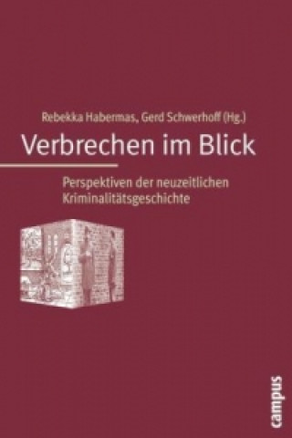 Книга Verbrechen im Blick Rebekka Habermas