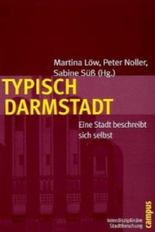 Kniha Typisch Darmstadt Martina Löw