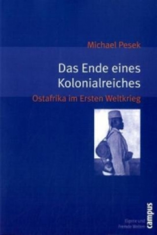 Книга Das Ende eines Kolonialreiches Michael Pesek