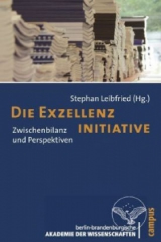 Книга Die Exzellenzinitiative Stephan Leibfried