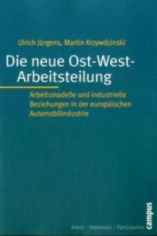 Kniha Die neue Ost-West-Arbeitsteilung Ulrich Jürgens