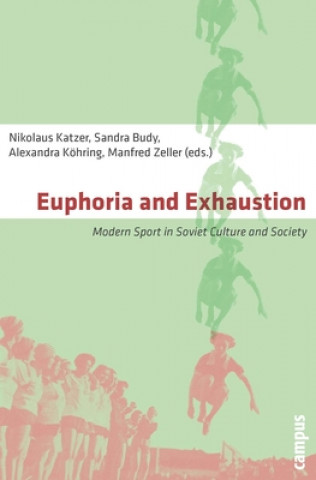 Könyv Euphoria and Exhaustion Sandra Budy